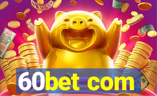 60bet com